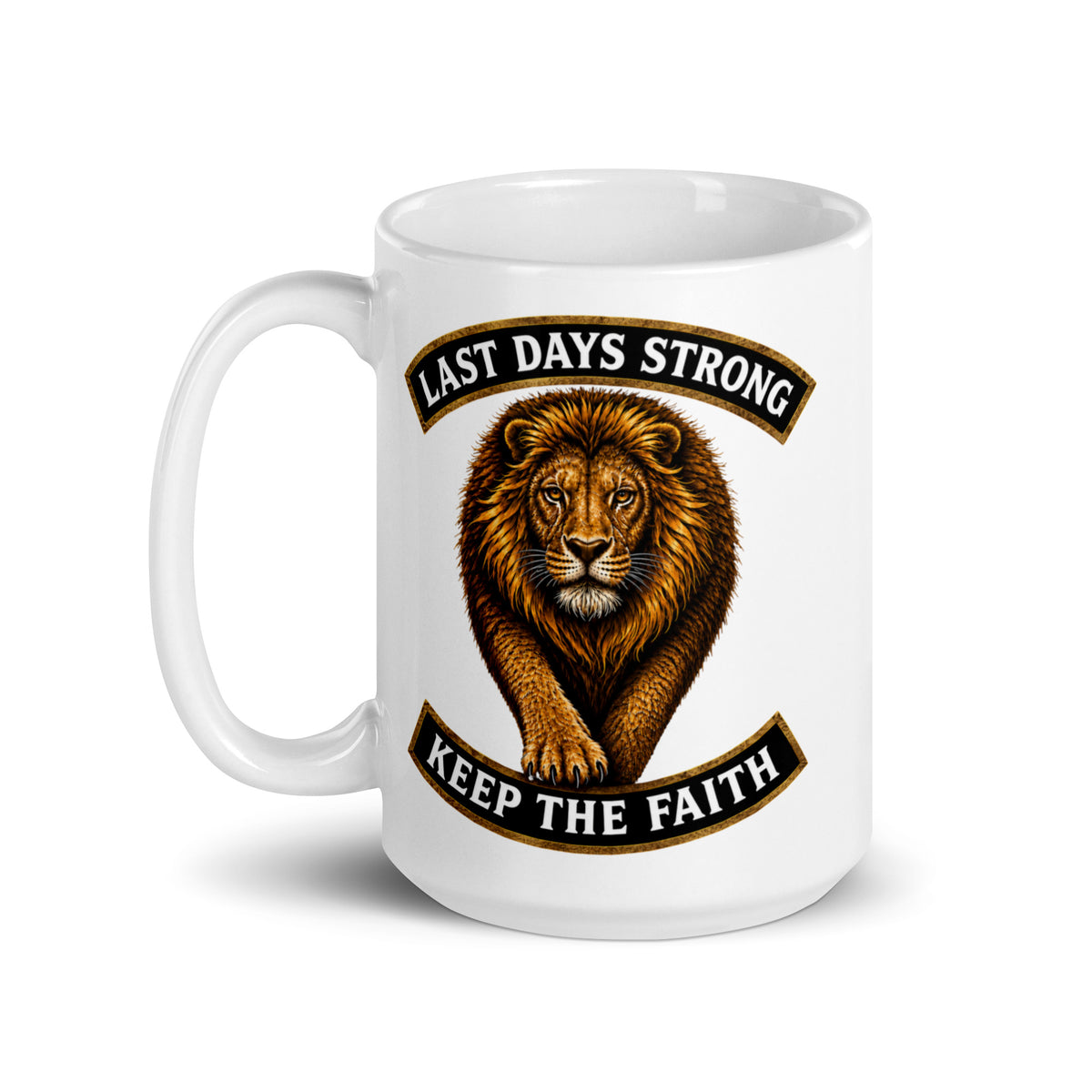 Last Days Strong White Glossy Mug
